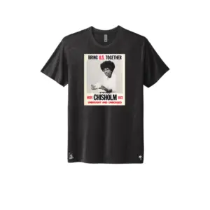 Black Shirley Chisholm - Bring U.S. Together T-shirt