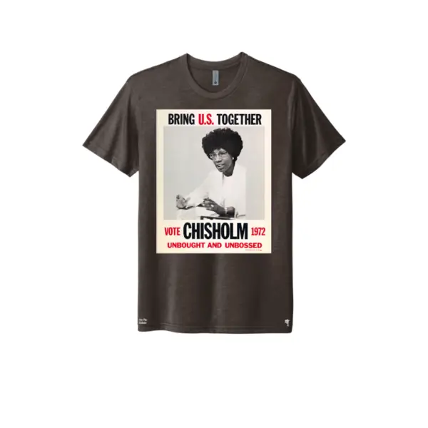 Brown Shirley Chisholm - Bring U.S. Together Triblend T-shirt